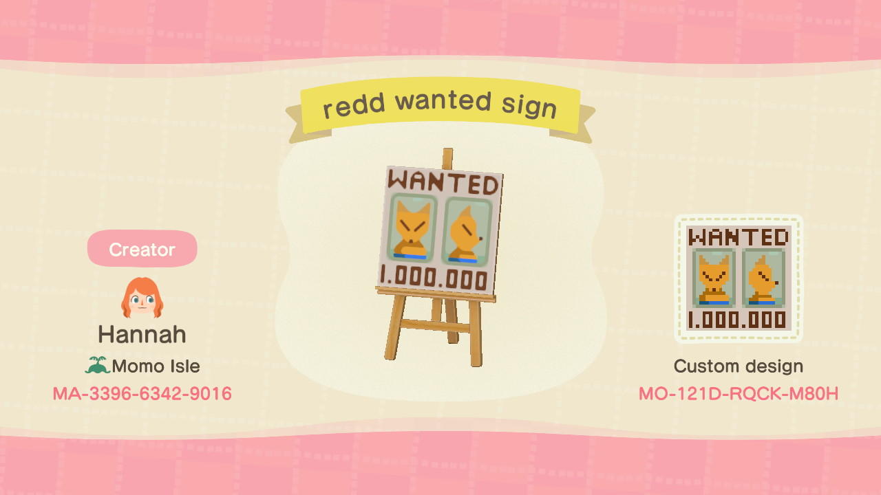 Animal Crossing Design Code: MO-121D-RQCK-M80H redd wanted sign
