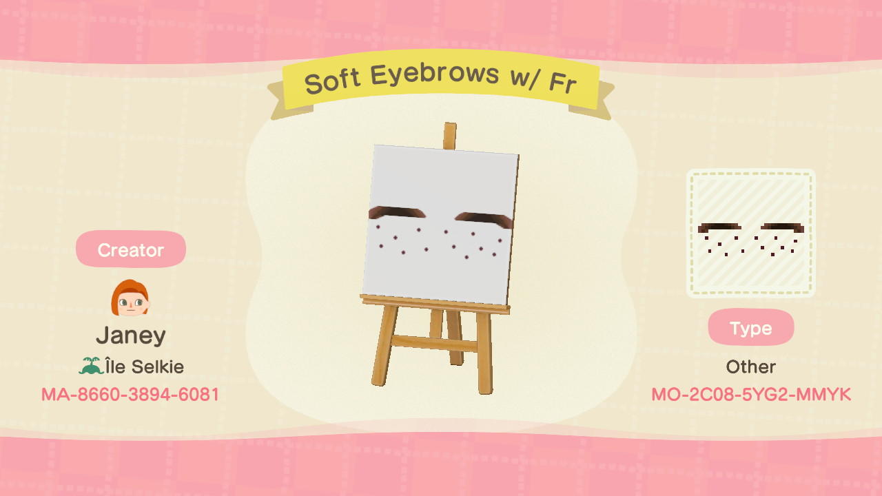 Animal Crossing Design Code: MO-2C08-5YG2-MMYK EyebrowsFr: Skin 8