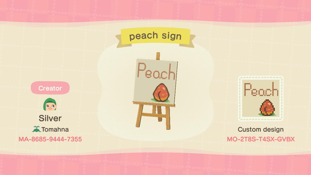 Animal Crossing Design Code: MO-2T8S-T4SX-GVBX peach sign