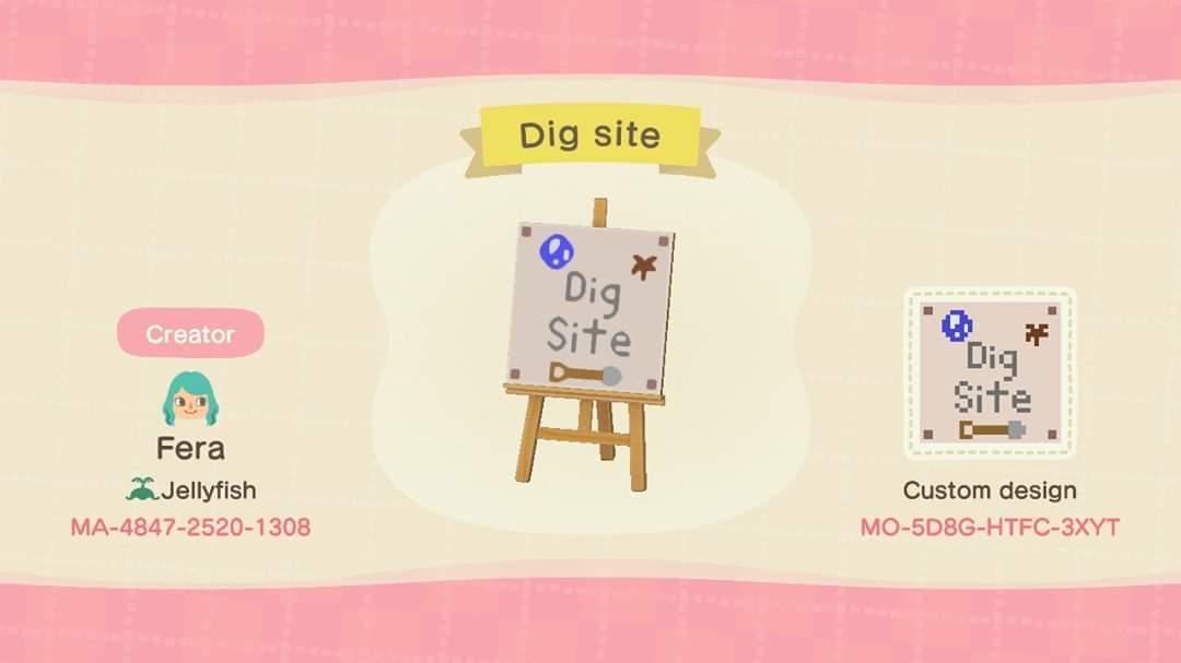 Animal Crossing Design Code: MO-5D8G-HTFC-3XYT Dig Site Sign
