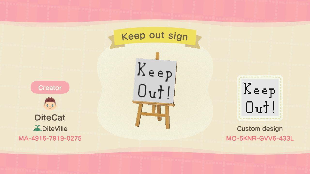 Animal Crossing Design Code: MO-5KNR-GVV6-433L Keep Out Sign