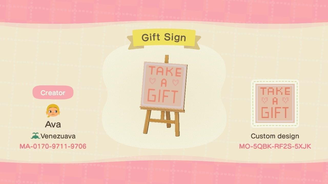 Animal Crossing Design Code: MO-5QBK-RF2S-5XJK Take a Gift Sign