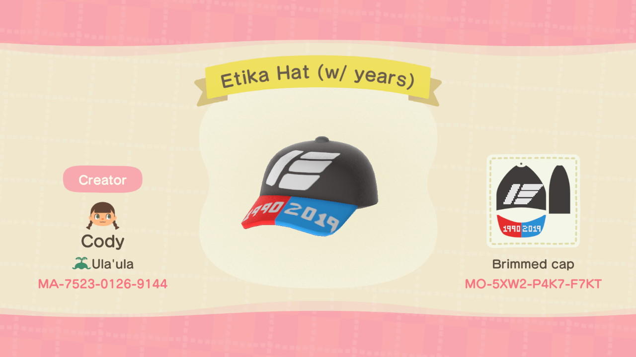 Animal Crossing Design Code: MO-5XW2-P4K7-F7KT Etika Hat (w/ years)