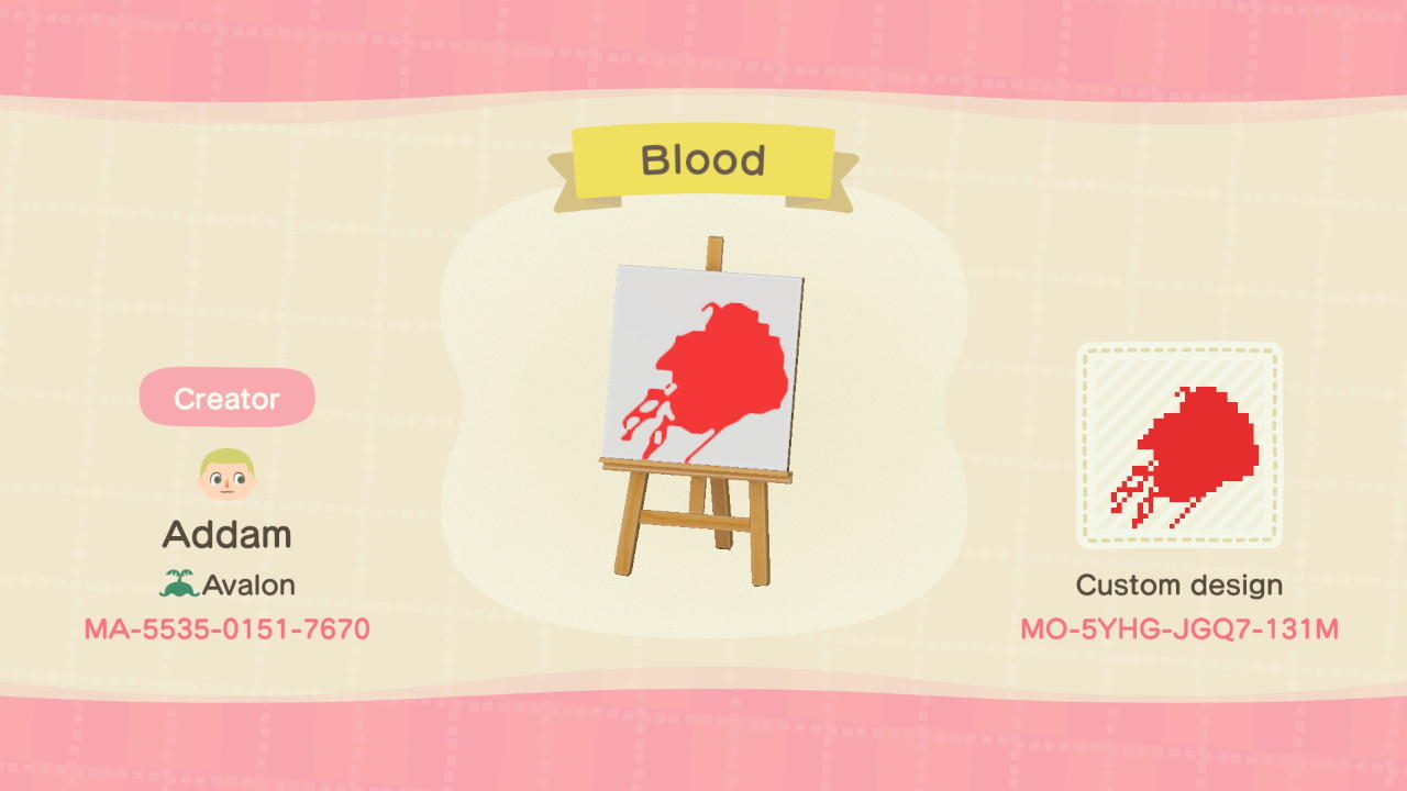 Animal Crossing Design Code: MO-5YHG-JGQ7-131M Blood