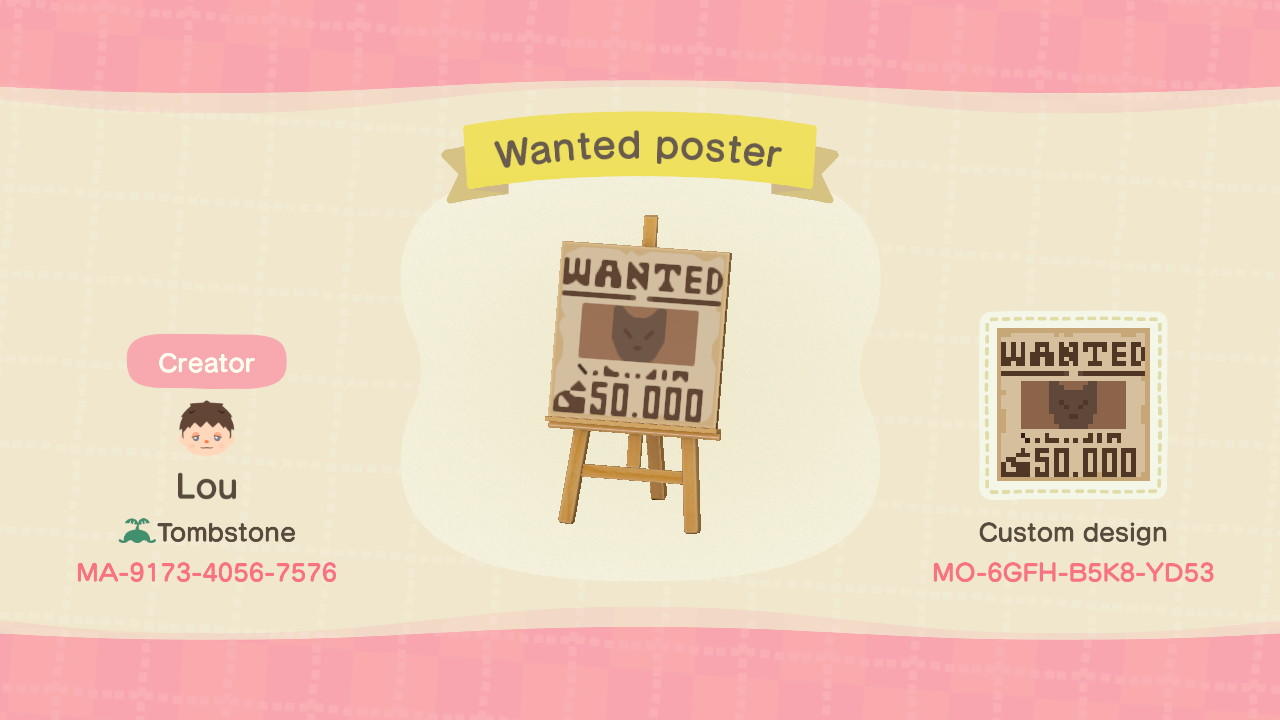 Animal Crossing Design Code: MO-6GFH-B5K8-YDF3 wanted poster