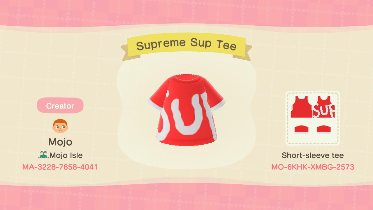 Animal Crossing Design Code: MO-6KHK-XMBG-2573 Supreme Sup Tee