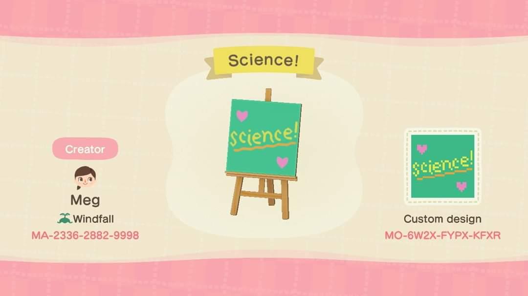 Animal Crossing Design Code: MO-6W2X-FYPX-KFXR Science!