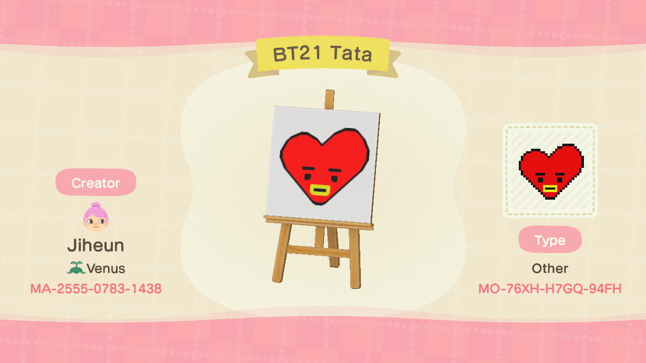 Animal Crossing Design Code: MO-76XH-H7GQ-94FH BT21 Tata