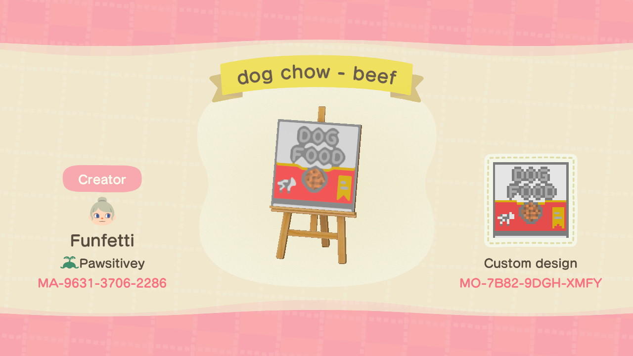 Animal Crossing Design Code: MO-7B82-9DGH-XMFY Dog Chow - Beef