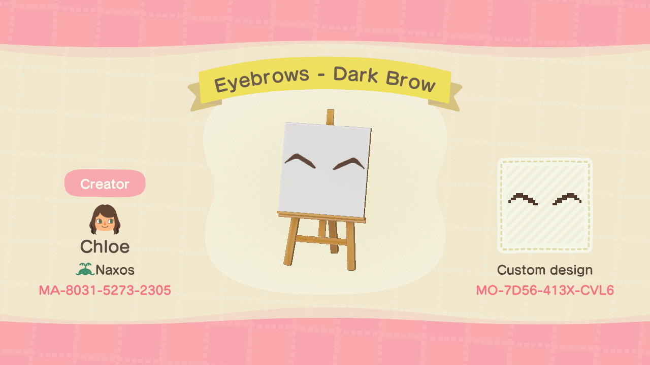 Animal Crossing Design Code: MO-7D56-413X-CVL6 Dark Brown Eyebrows