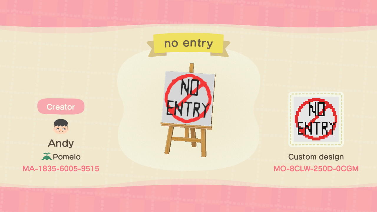 Animal Crossing Design Code: MO-8CLW-250D-0CGM no entry