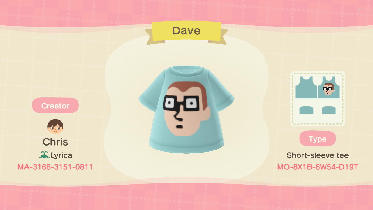 Animal Crossing Design Code: MO-8X1B-6W54-D19T Dave