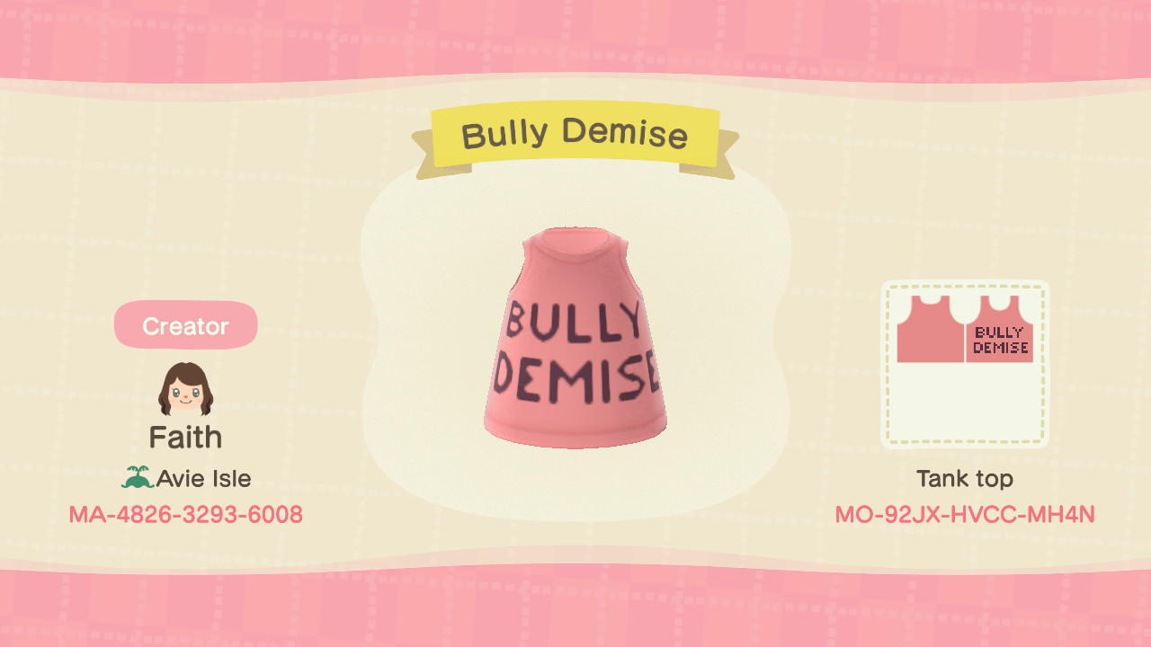 Animal Crossing Design Code: MO-92JX-HVCC-MH4N Bully Demise