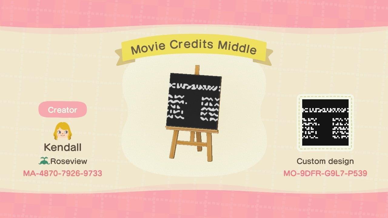 Animal Crossing Design Code: MO-9DFR-G9L7-P539 Movie Credits Middle