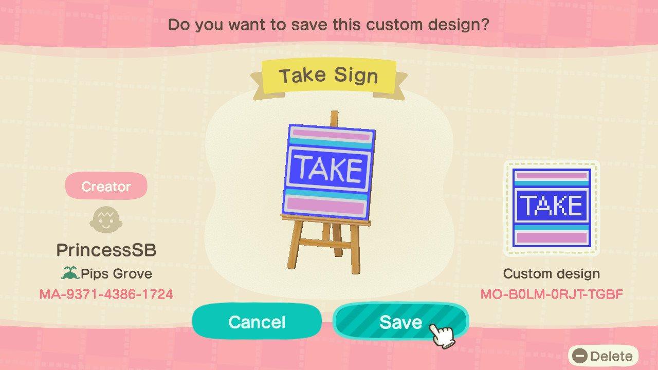 Animal Crossing Design Code: MO-B0LM-0RJT-TGBF Take Sign