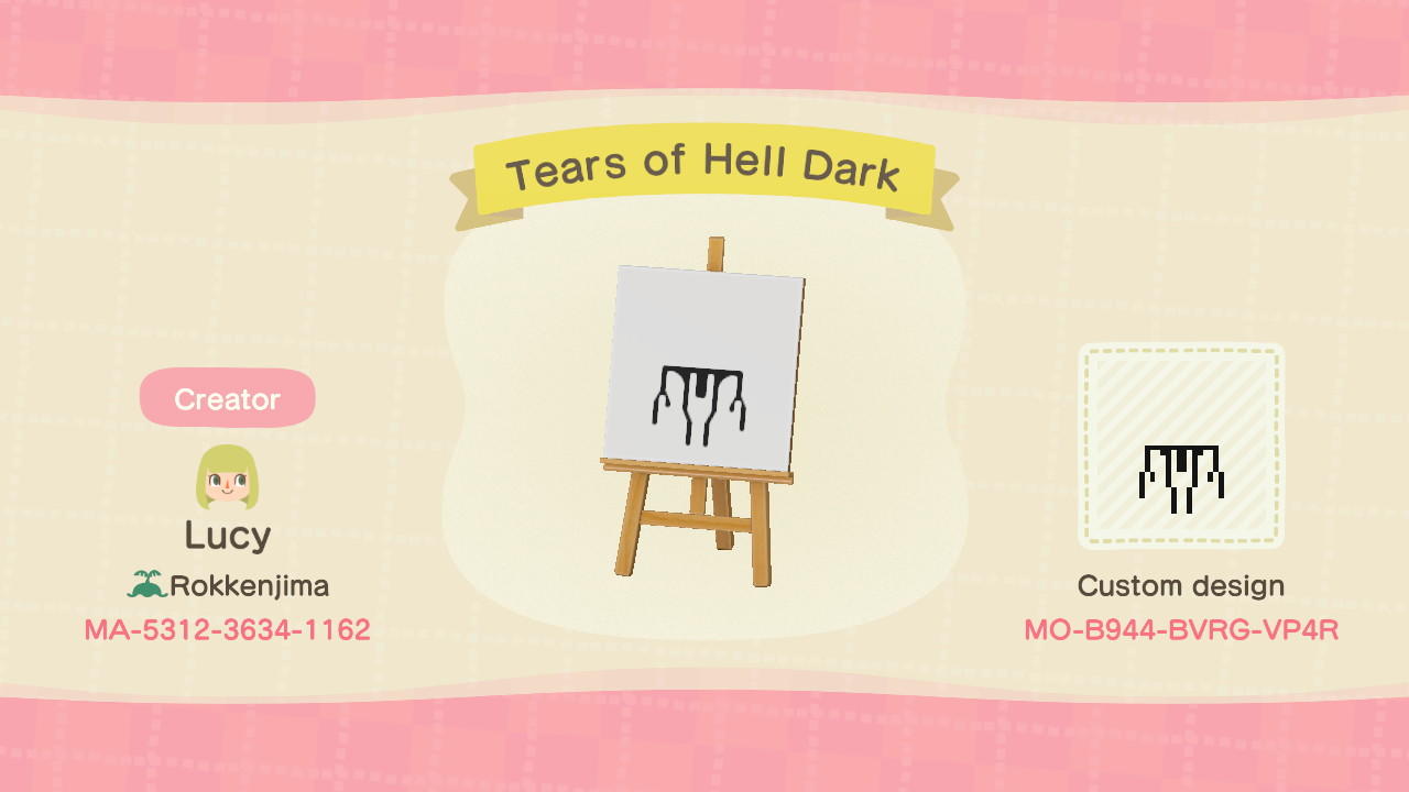 Animal Crossing Design Code: MO-B944-BVRG-VP4R Tears of Hell Dark