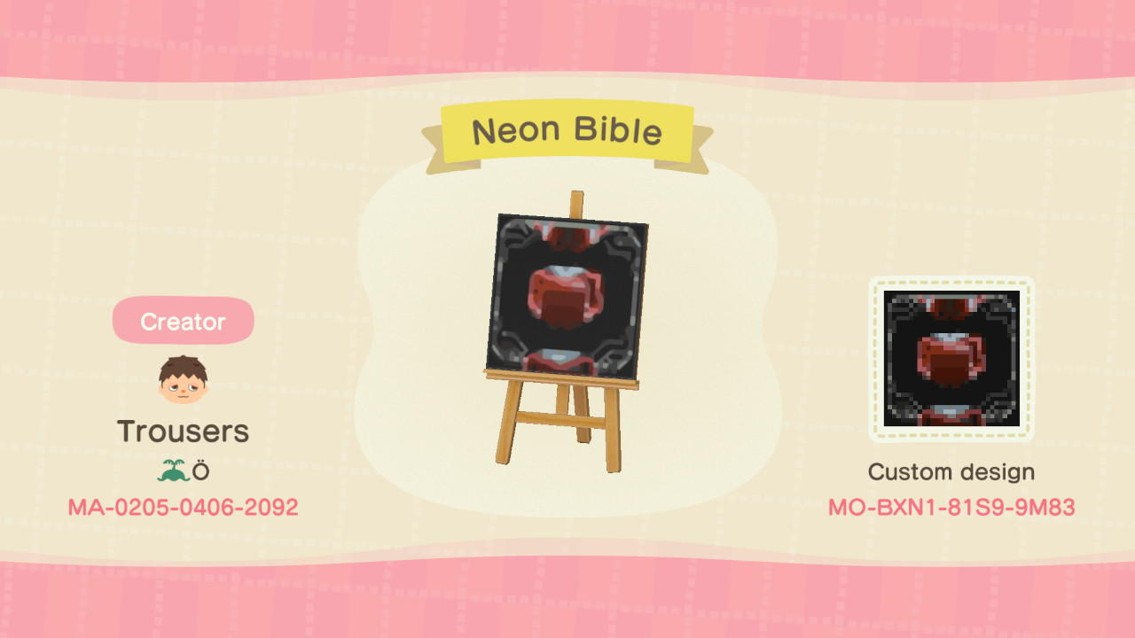 Animal Crossing Design Code: MO-BXN1-81S9-9M83 AF Neon Bible