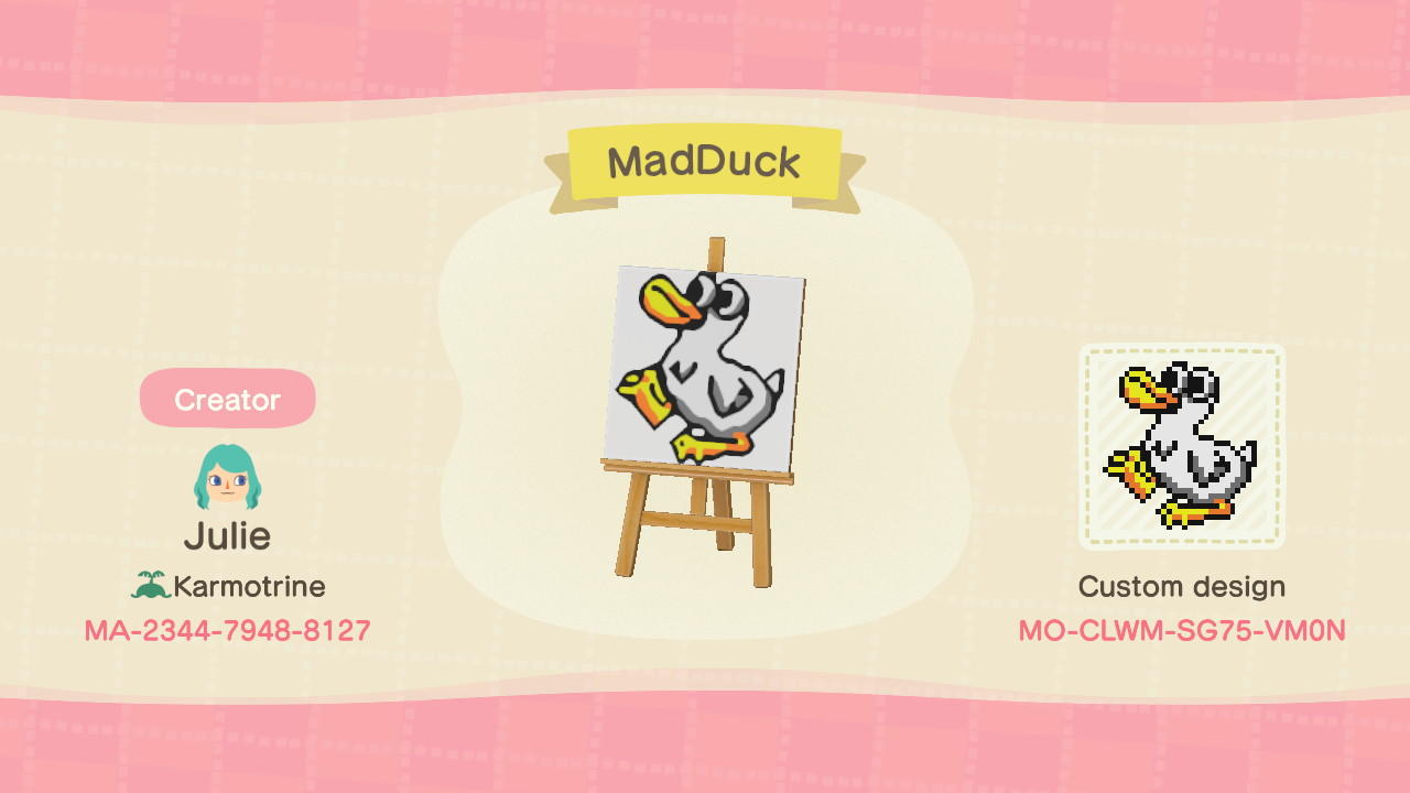 Animal Crossing Design Code: MO-CLWM-SG75-VM0N Mad Duck