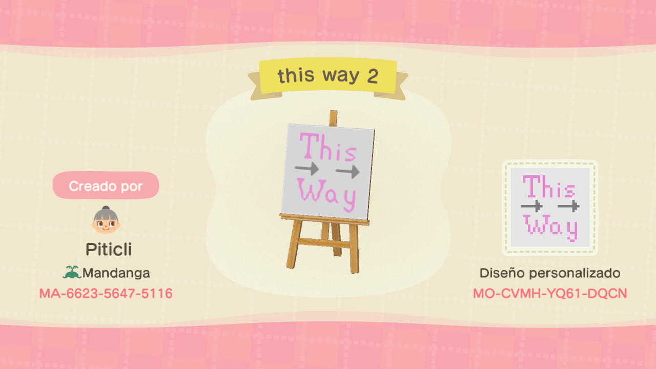 Animal Crossing Design Code: MO-CVMH-YQ61-DQCN This Way 2