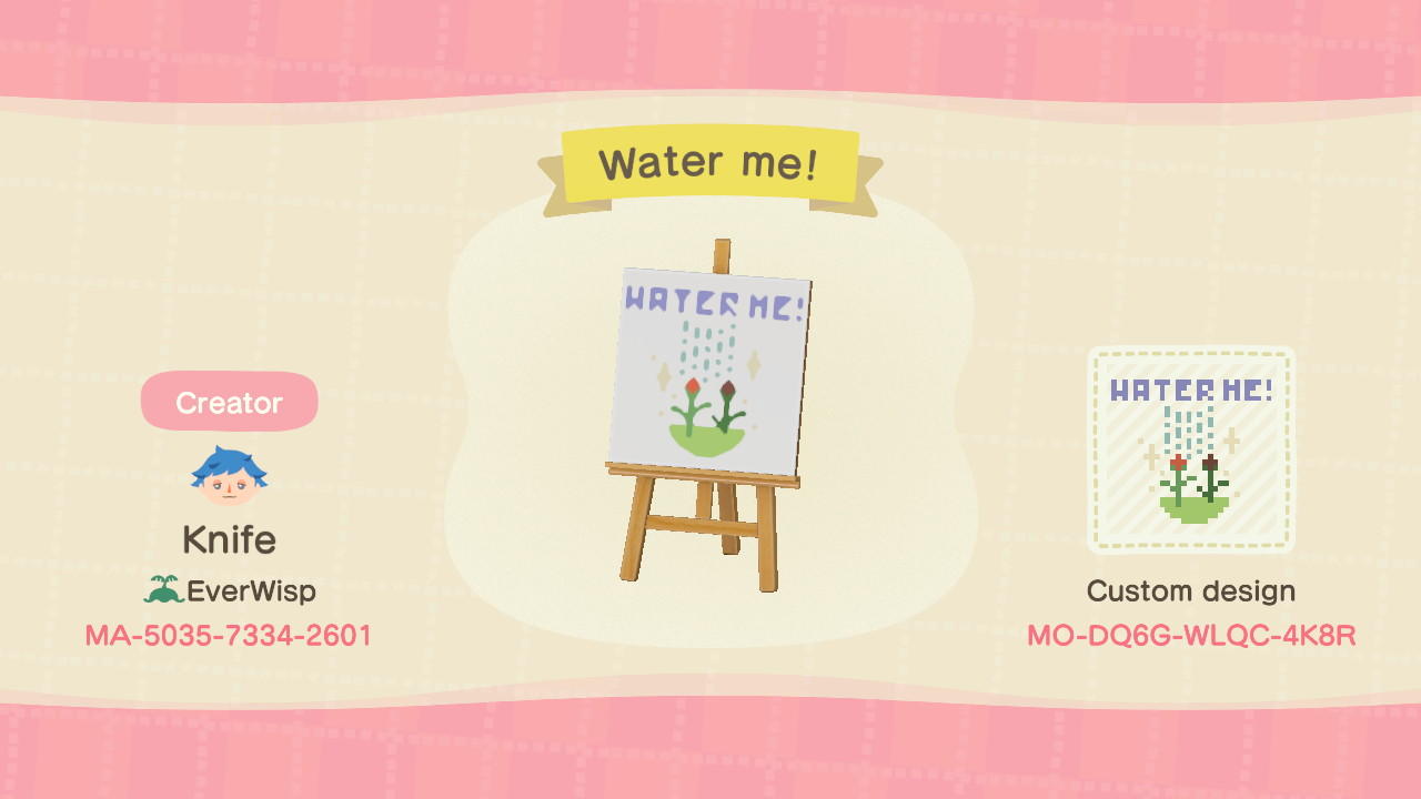 Animal Crossing Design Code: MO-DQ6G-WLQC-4K8R Water me!