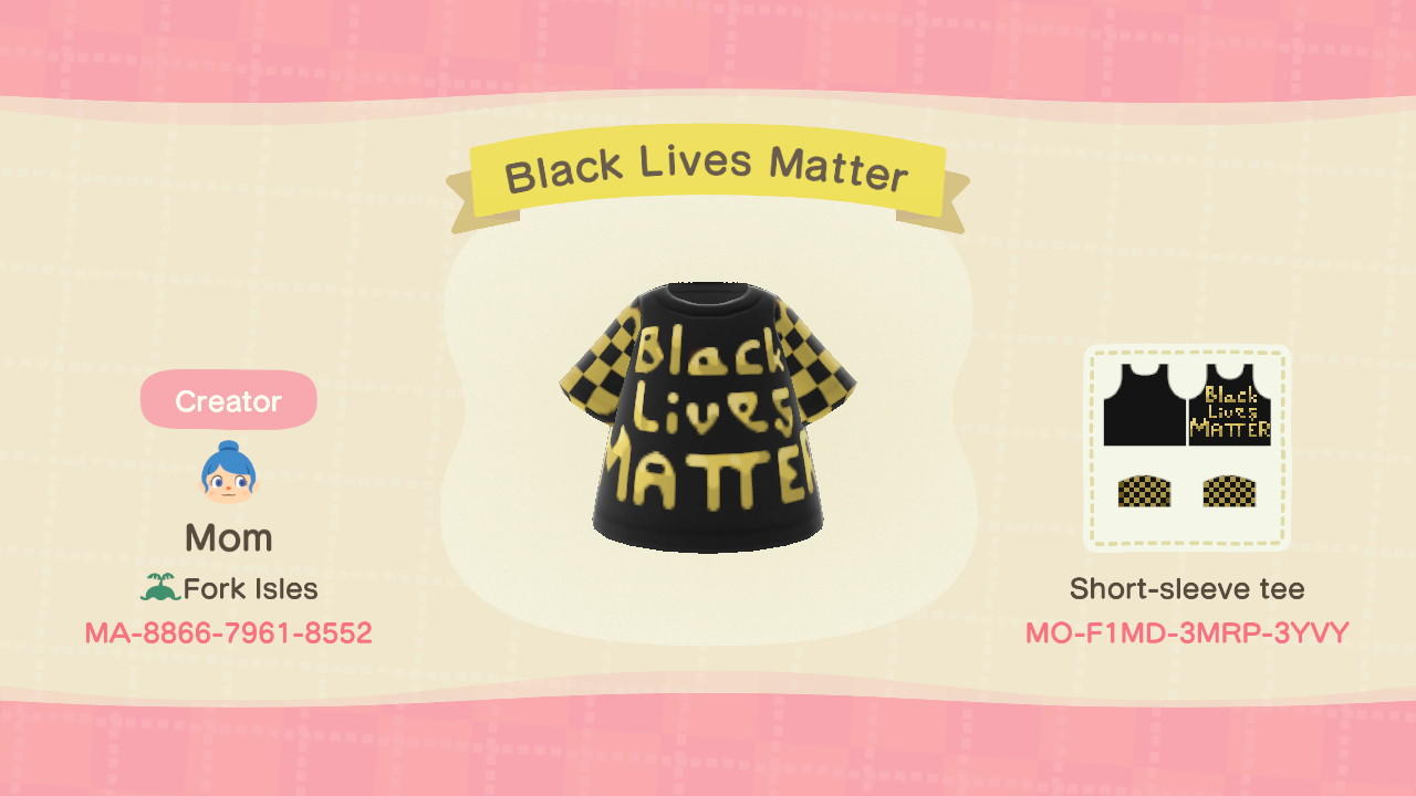 Animal Crossing Design Code: MO-F1MD-3MRP-3YVY Black Lives Matter