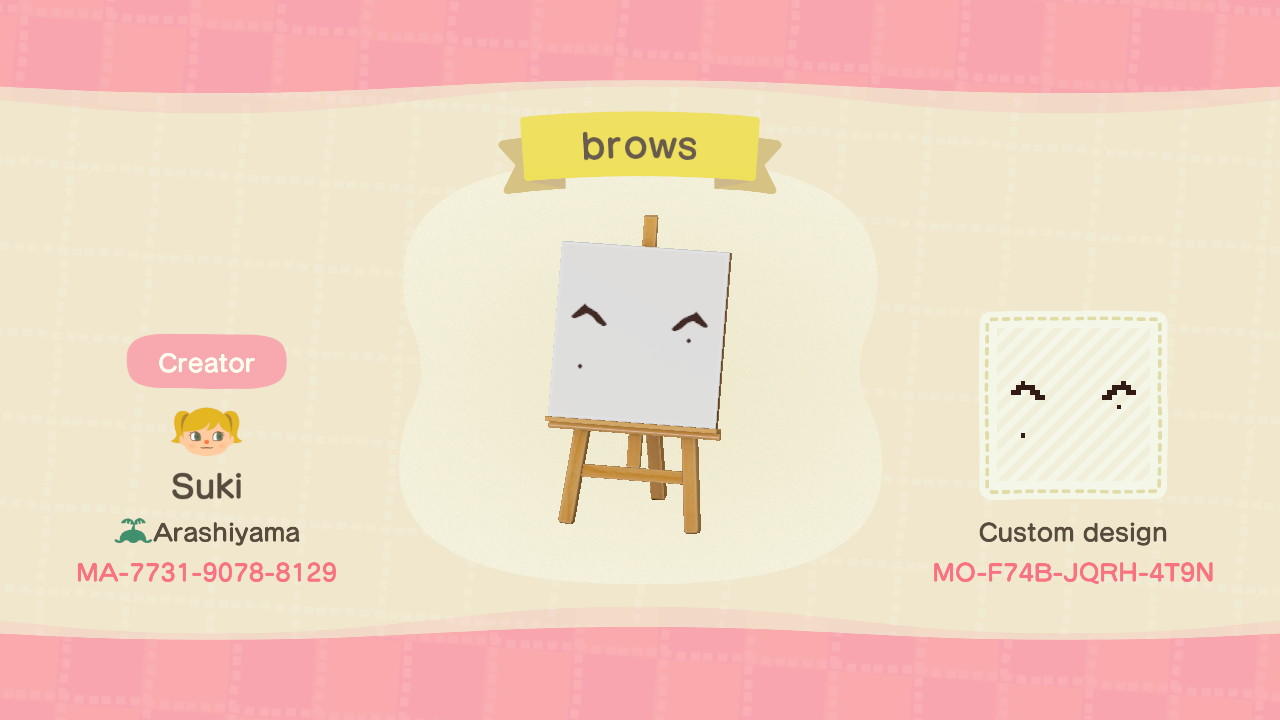 Animal Crossing Design Code: MO-F74B-JQRH-4T9N Brows & moles