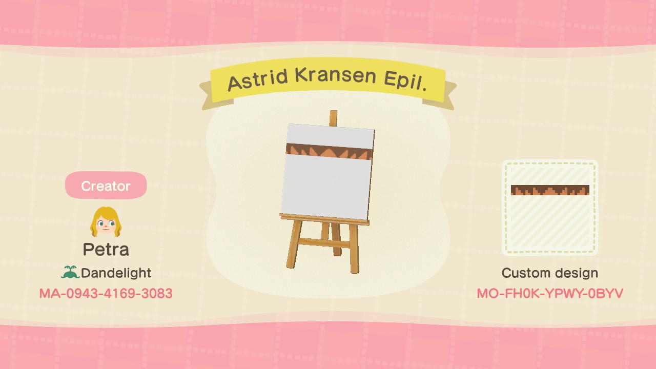 Animal Crossing Design Code: MO-FH0K-YPWY-0BYV Astrid Kransen Epil.