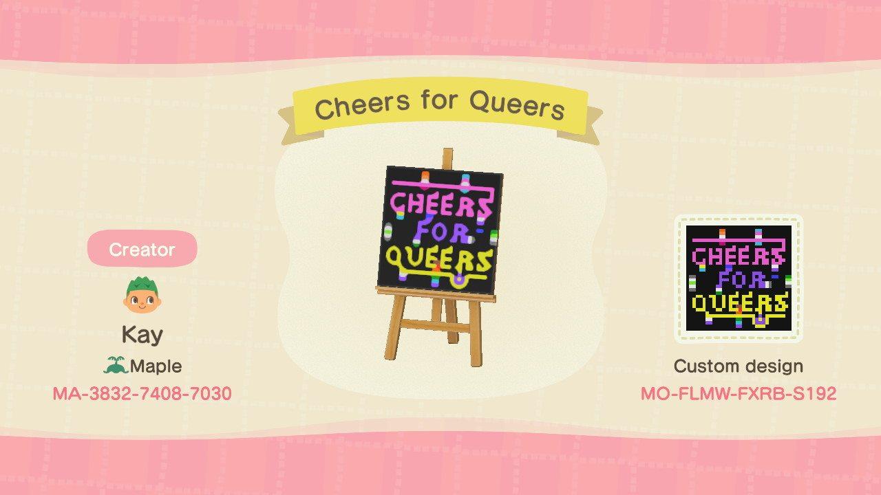 Animal Crossing Design Code: MO-FLMW-FXRB-S192 Cheers for Queers