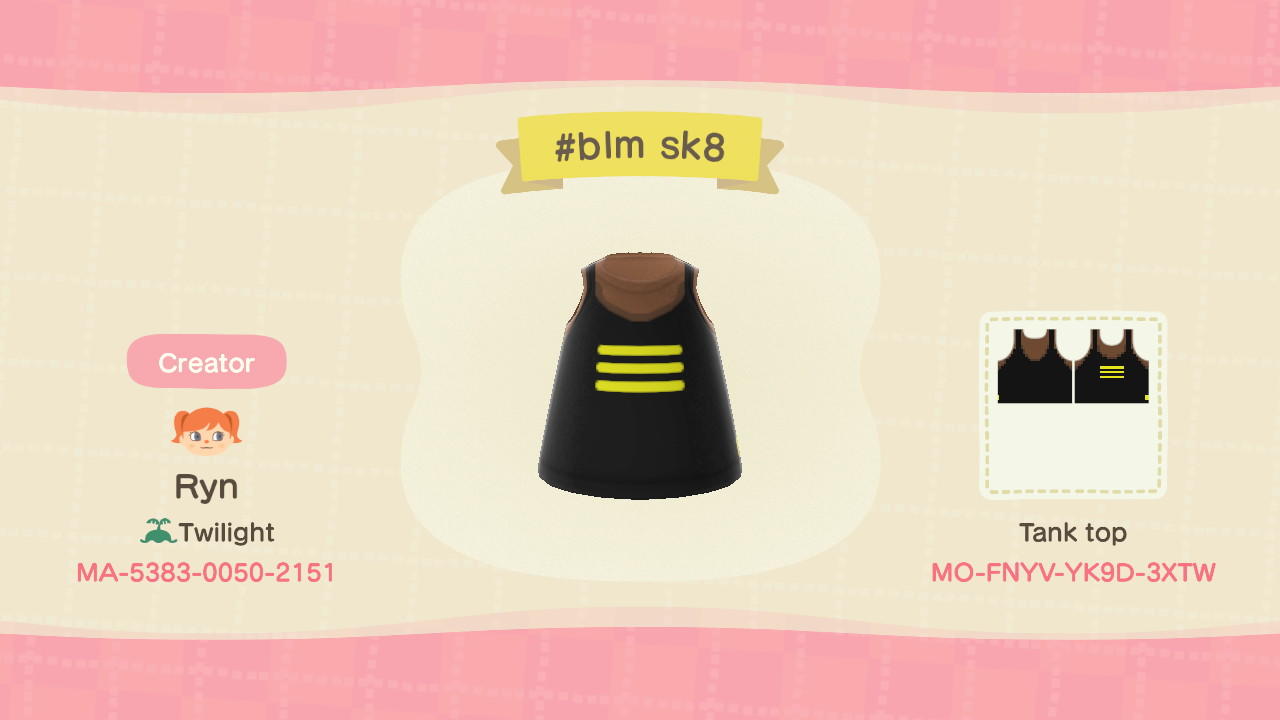 Animal Crossing Design Code: MO-FNYV-YK9D-3XTW #blm sk8