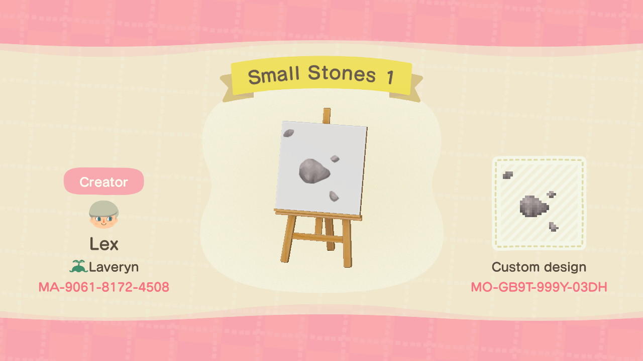 Animal Crossing Design Code: MO-GB9T-999Y-03DH Small Stones 1