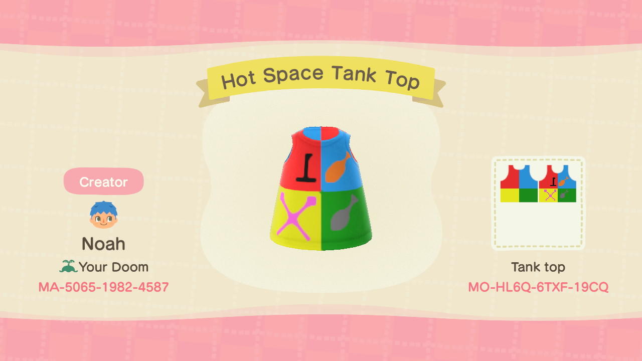 Animal Crossing Design Code: MO-HL6Q-6TXF-19CQ Queen Hot Space Tank