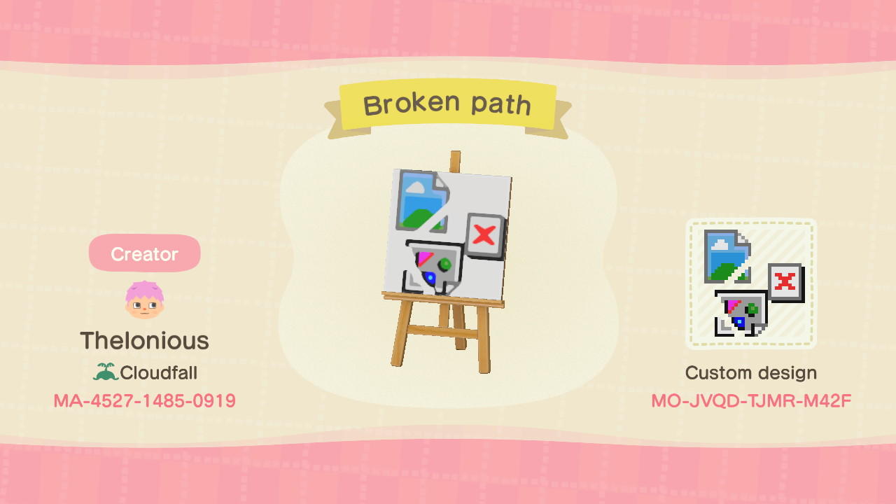 Animal Crossing Design Code: MO-JVQD-TJMR-M42F Broken Icon path