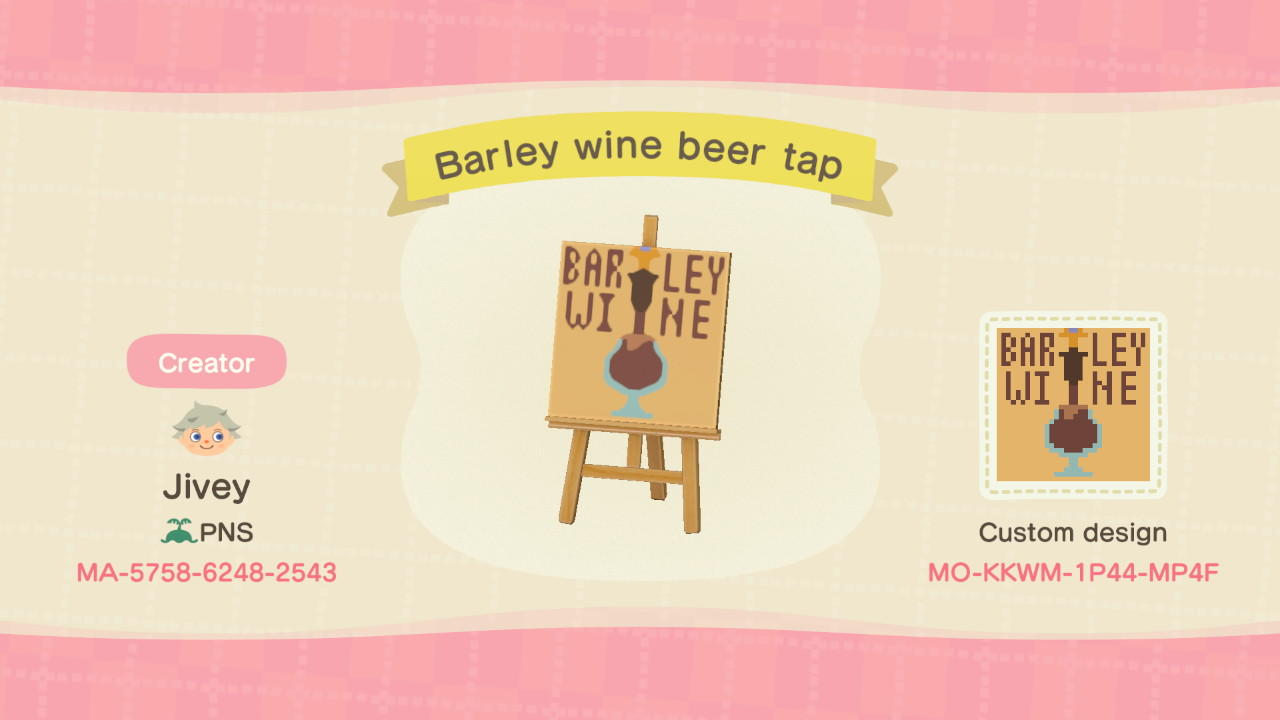 Animal Crossing Design Code: MO-KKWM-1P44-MP4F Barley Wine Beer Tap