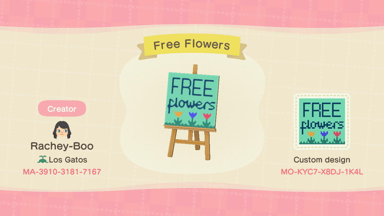 Animal Crossing Design Code: MO-KYC7-X8DJ-1K4L Free Flowers (sign)