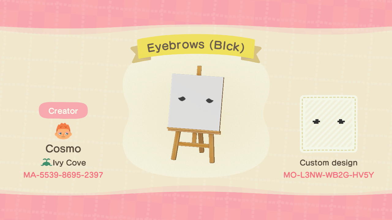 Animal Crossing Design Code: MO-L3NW-WB2G-HV5Y Eyebrows (Blck)