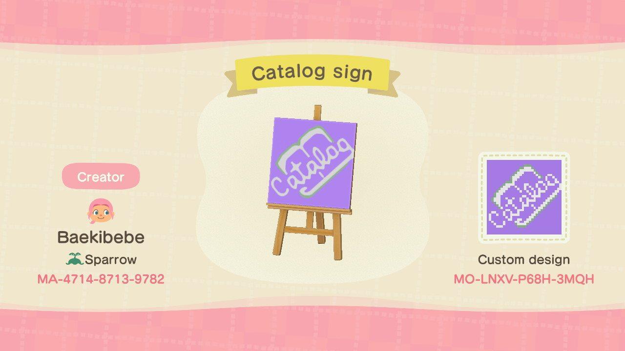 Animal Crossing Design Code: MO-LNXV-P68H-3MQH Catalog sign