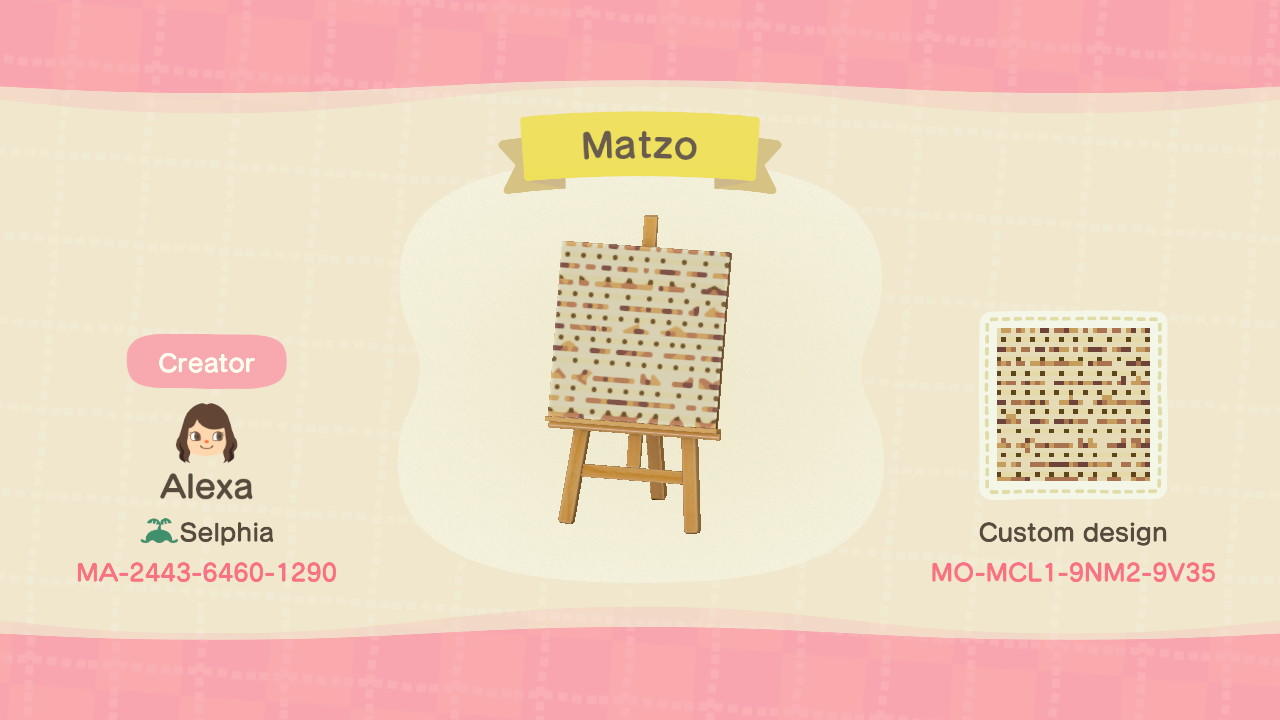 Animal Crossing Design Code: MO-MCL1-9NM2-9V35 Matzo