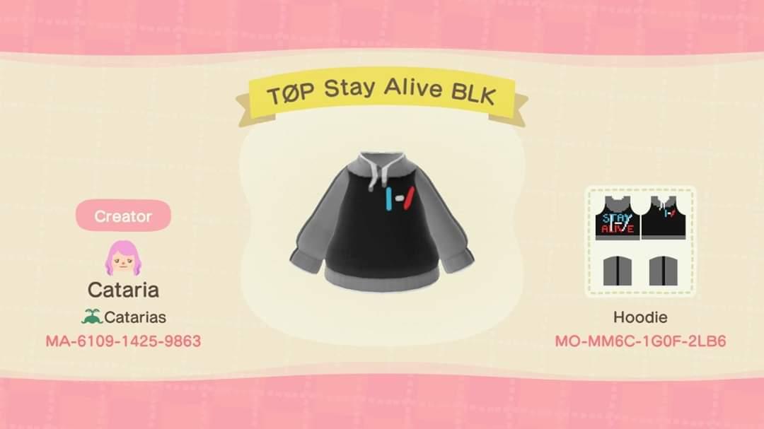 Animal Crossing Design Code: MO-MM6C-1G0F-2LB6 TØP Stay Alive BLK