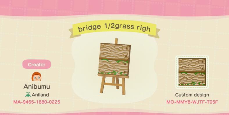 Animal Crossing Design Code: MO-MMY8-WJTF-T05F bridge 1/2grass righ
