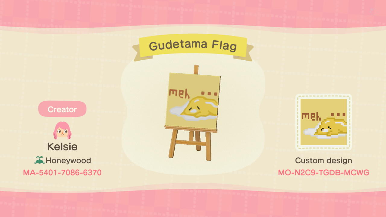 Animal Crossing Design Code: MO-N2C9-TGDB-MCWG Gudetama Flag