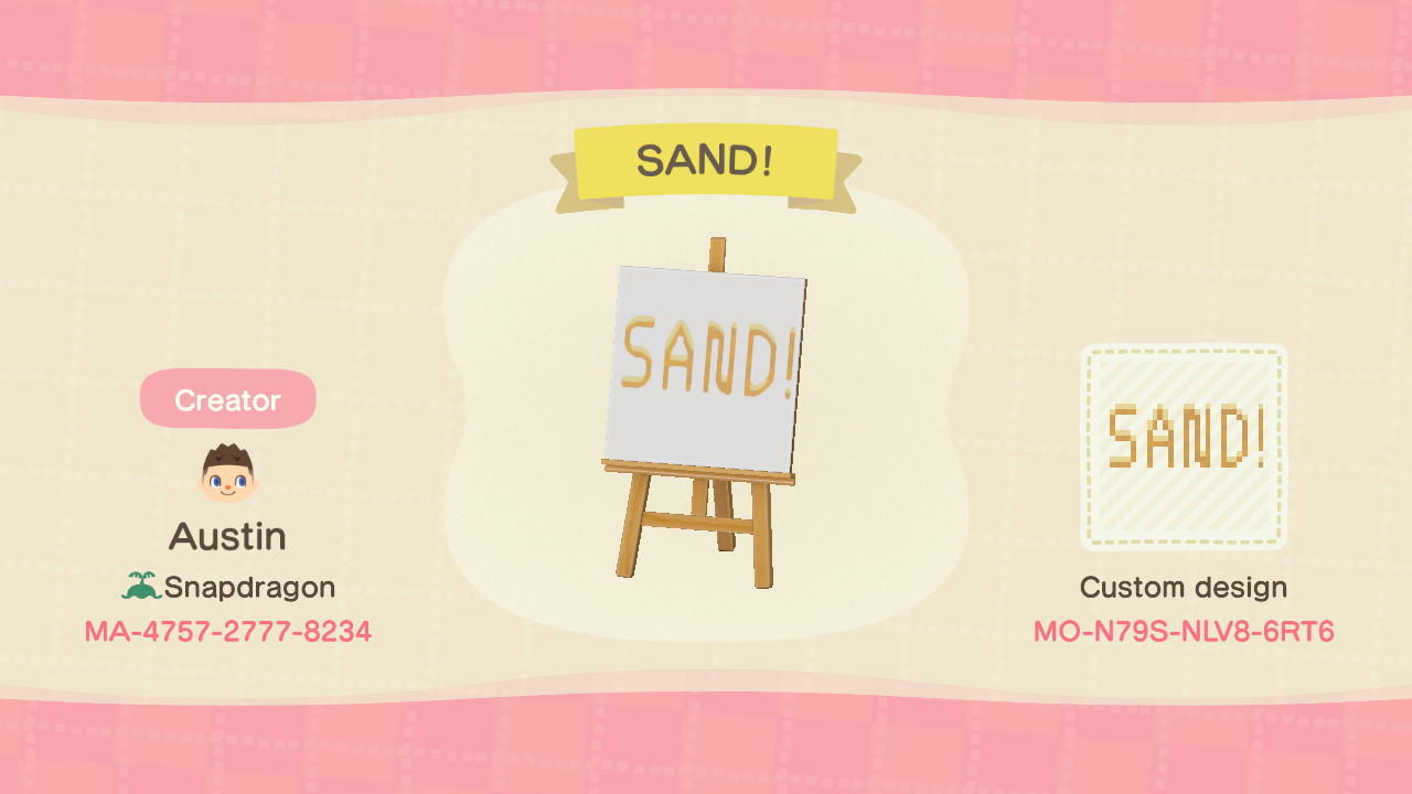 Animal Crossing Design Code: MO-N79S-NLV8-6RT6 SAND!