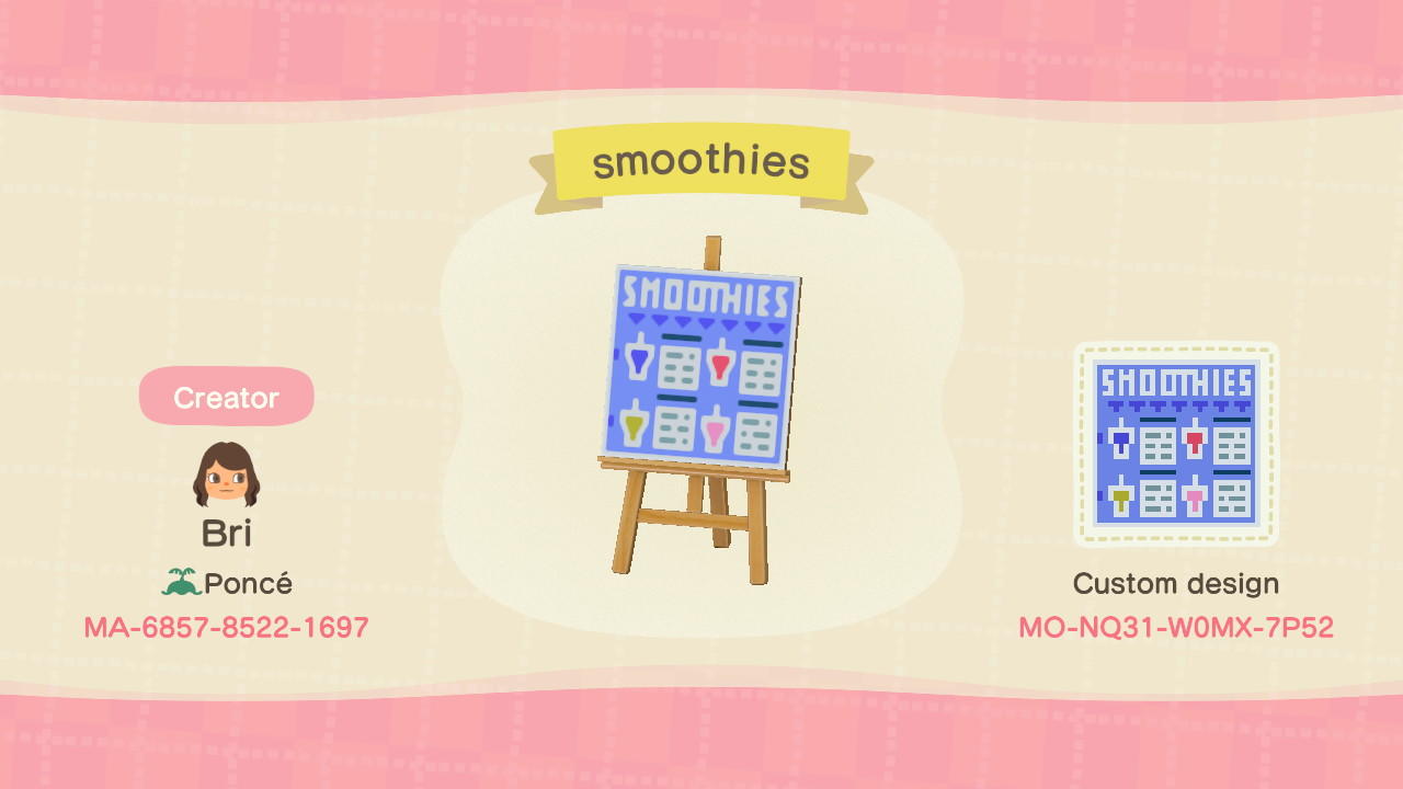 Animal Crossing Design Code: MO-NQ31-W0MX-7P52 Smoothies sign