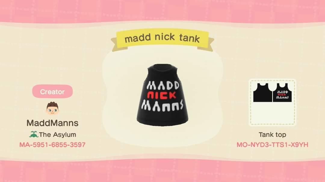 Animal Crossing Design Code: MO-NYD3-TTS1-X9YH Madd Nick tank