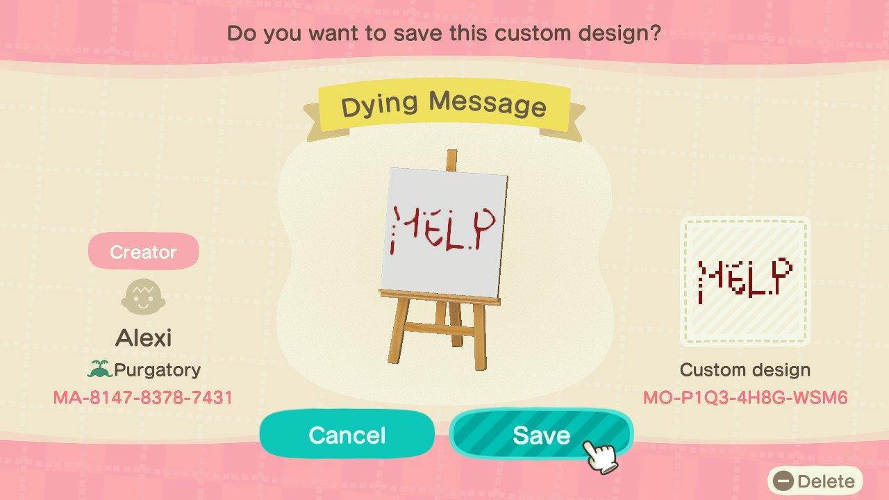 Animal Crossing Design Code: MO-P1Q3-4H8G-WSM6 Dying Message