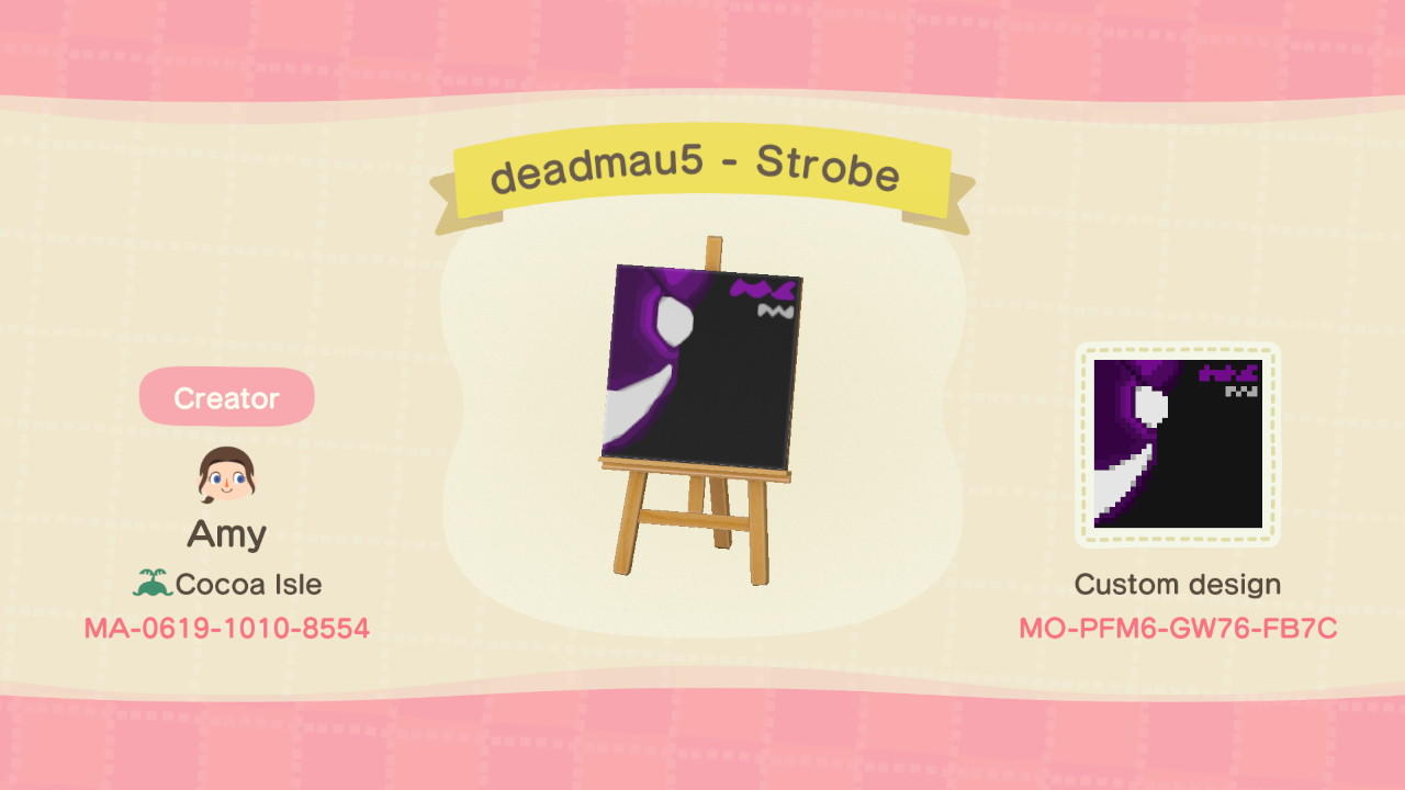 Animal Crossing Design Code: MO-PFM6-GW76-FB7C deadmau5 - Strobe