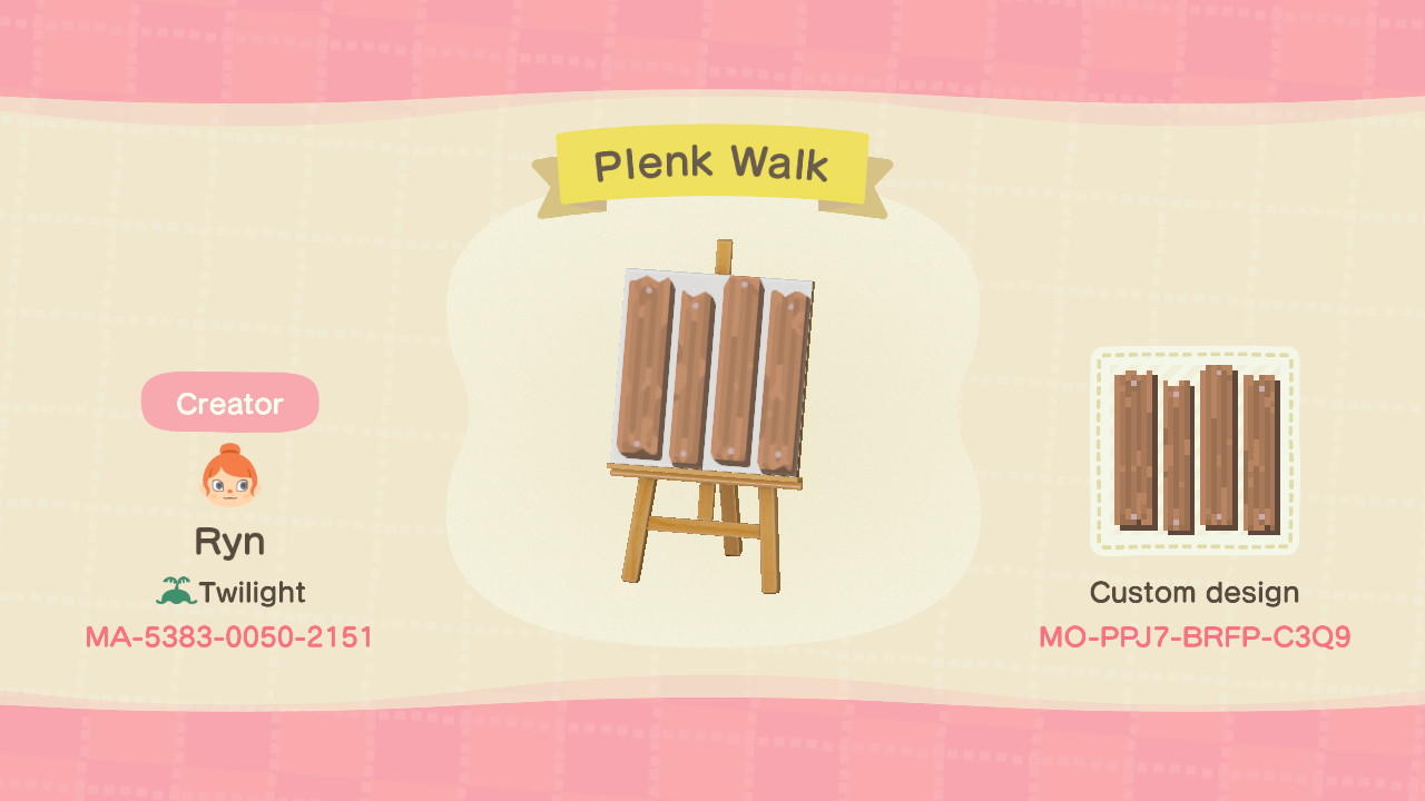 Animal Crossing Design Code: MO-PPJ7-BRFP-C3Q9 Plenk Walk