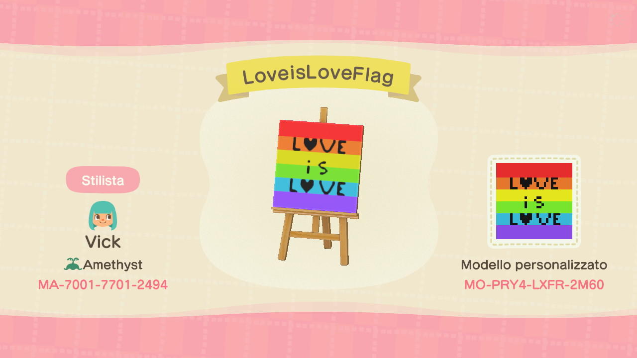 Animal Crossing Design Code: MO-PRY4-LXFR-2M60 Love is Love Flag