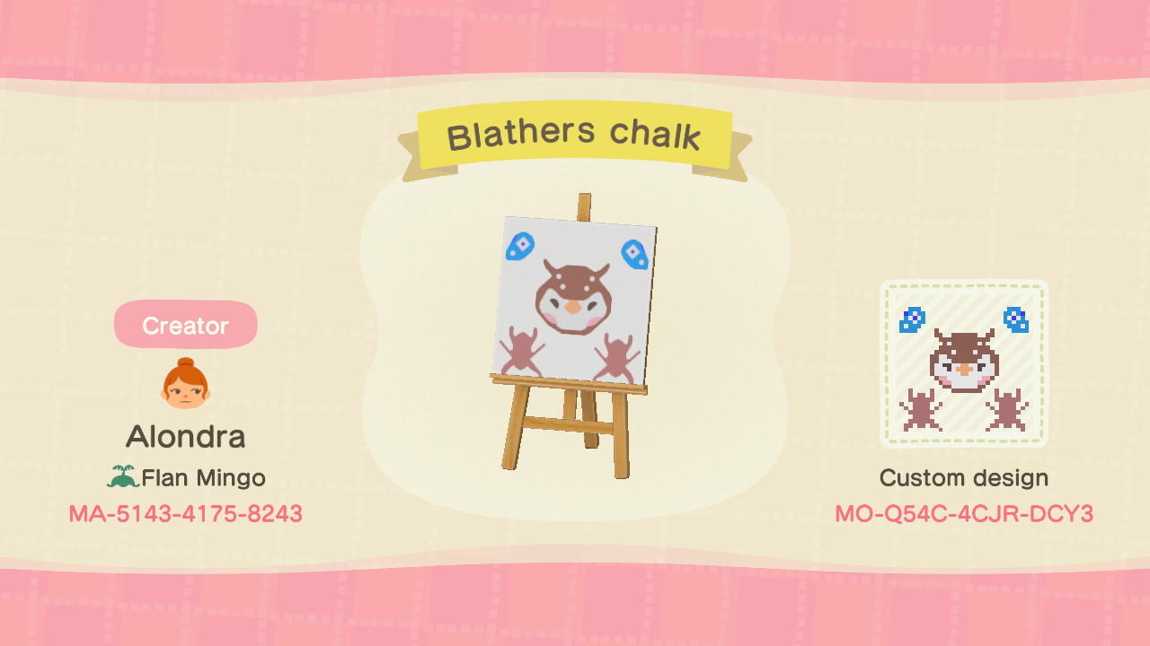 Animal Crossing Design Code: MO-Q54C-4CJR-DCY3 Blather&#39;s Chalk