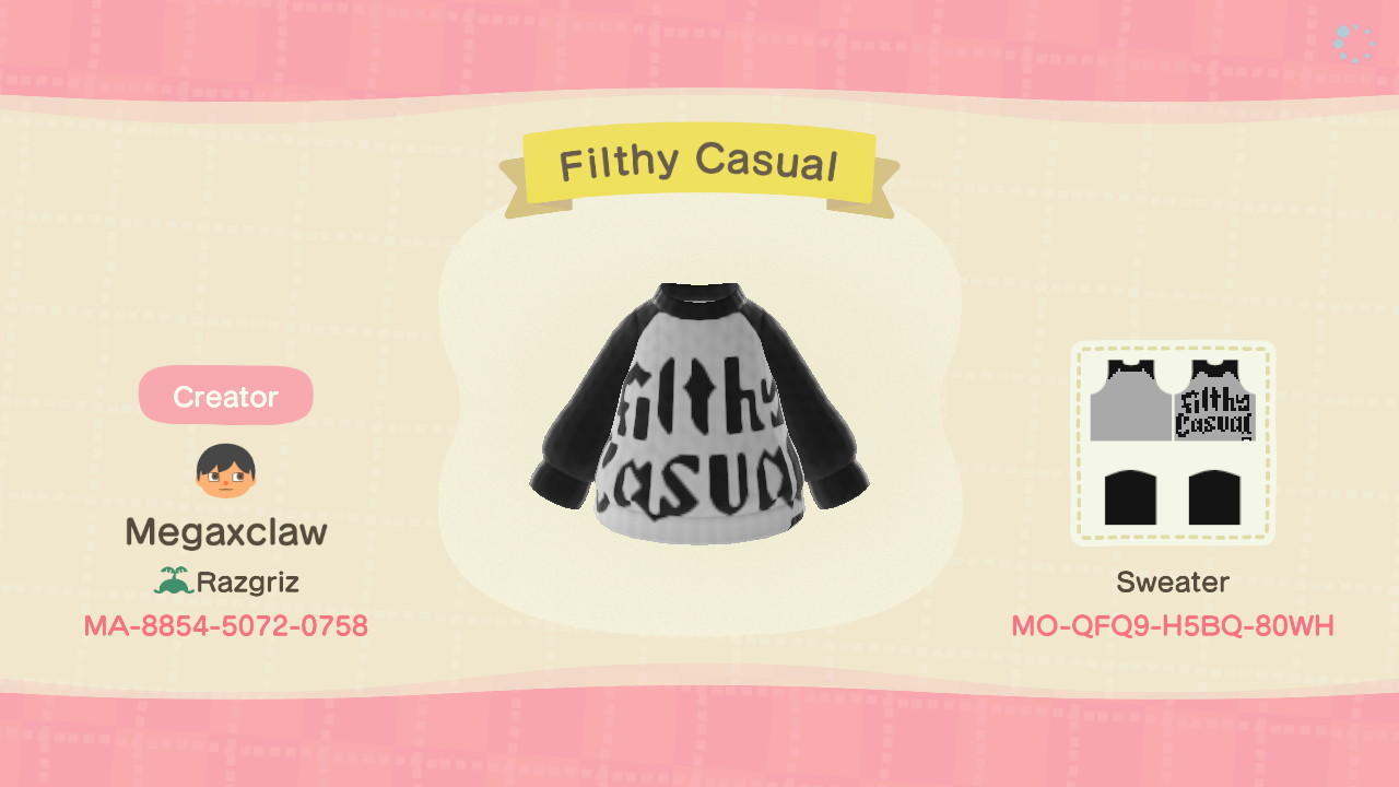 Animal Crossing Design Code: MO-QFQ9-H5BQ-80WH Filthy Casual