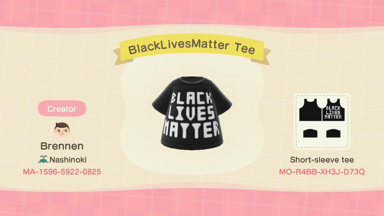 Animal Crossing Design Code: MO-R4BB-XH3J-D73Q BlackLivesMatter Tee